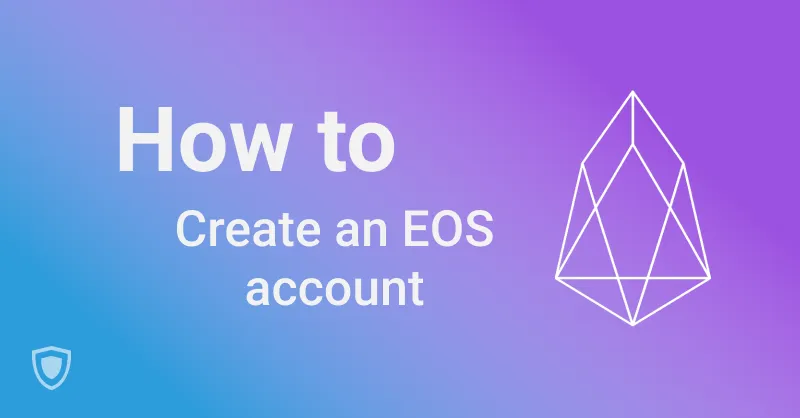 A step-by-step manual on how to create an EOS account easy and fast