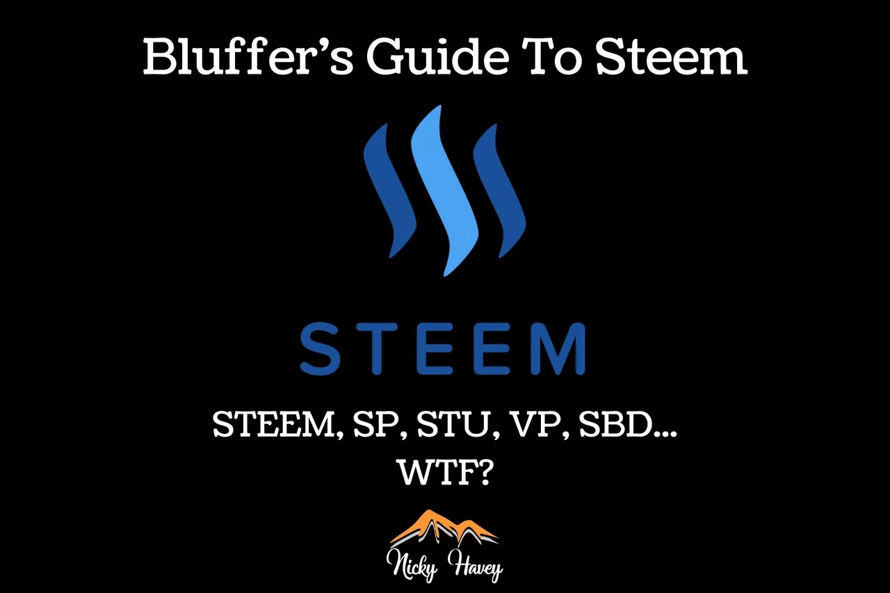 BGTS  Bluffer's Guide to STEEM  STEEM, SP, STU, VP, SBD... WTF_.jpg