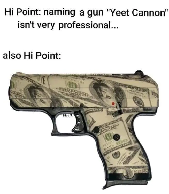 Hi-Point-meme.04.jpg
