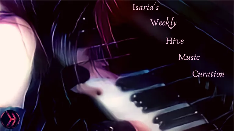 Isaria's Weekly Hive Music Curation.png