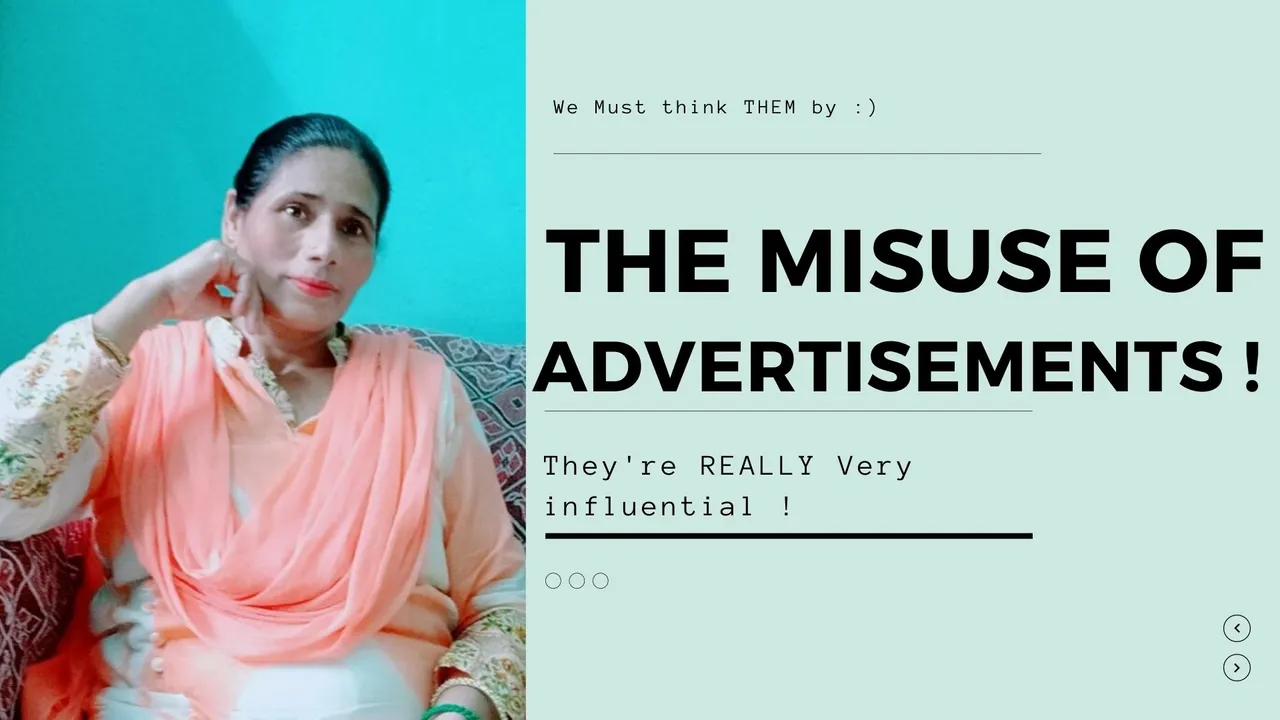 THE MISUSE OF ADVERTISEMENTS !.jpg