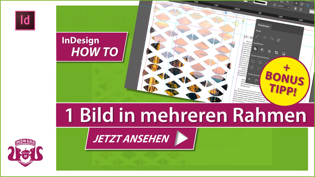 Thumbnail_HOWTO_Ein_Bild_in_mehrere_Rahmen_platzieren_in_InDesign_yt.png
