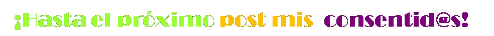 HASTA EL PROXIMO POST.png