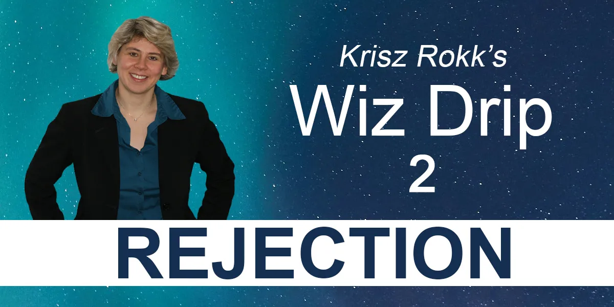 Krisz Rokk's Wiz Drip 2 - Rejection