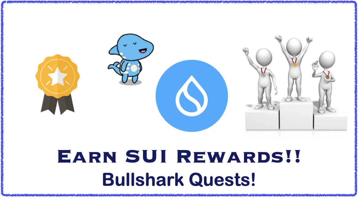 SUI reward bullshark quest.png