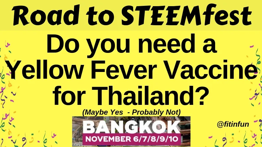 Do you need a Yellow Fever Vaccine for Thailand_ 2 fitinfun.jpg
