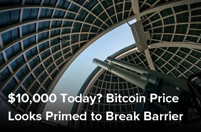 $10,000 Today Bitcoin Price Looks Primed to Break Barrier (1).jpg