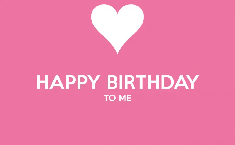 Happy-birthday-to-me-Whatsapp-Greeting-Ecards-Images-Wallpapers-for-Friends-770x474.png