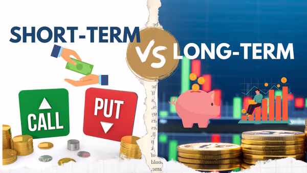 long term vs/ short term investment which one is better for you