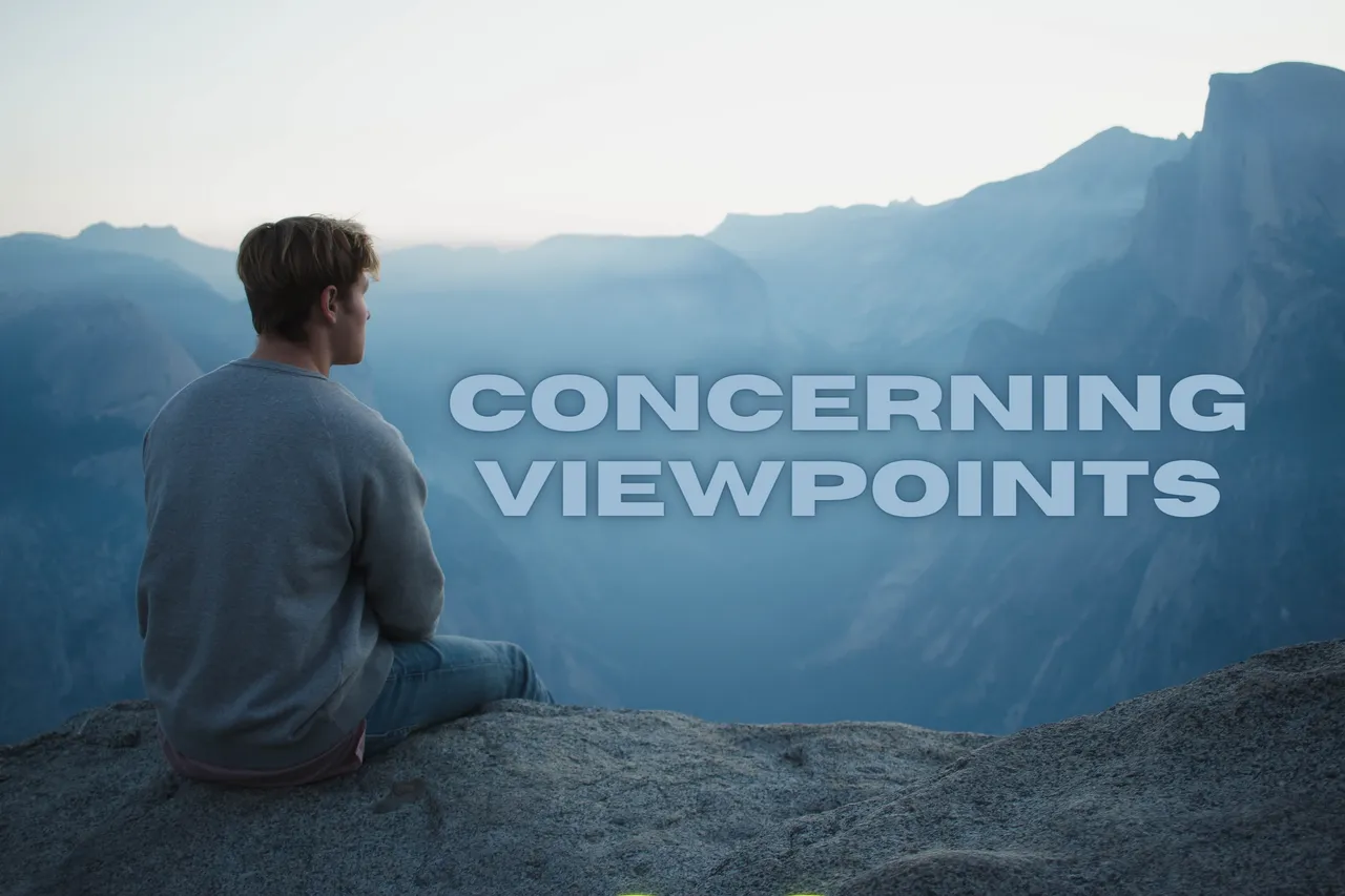 CONCERNING VIEWPOINTS.png