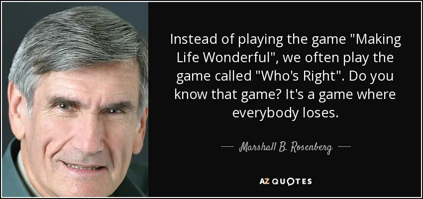quote-instead-of-playing-the-game-making-life-wonderful-we-often-play-the-game-called-who-marshall-b-rosenberg-119-86-54.jpg