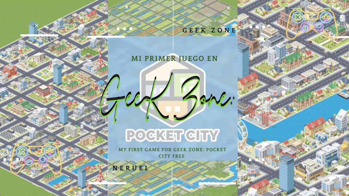 Mi Primer Juego Para GeeK Zone Pocket City Free .gif