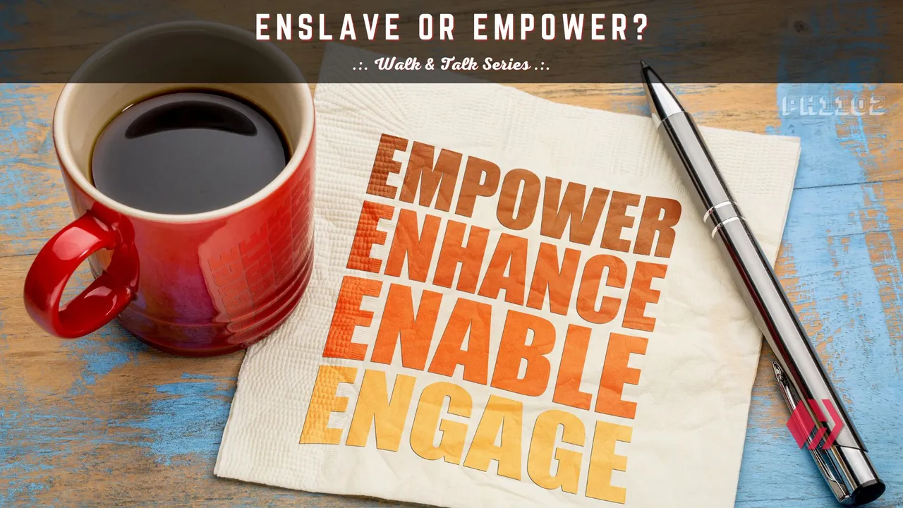 enslave or empower.jpg