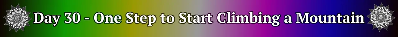 It Takes One Step to Start Climbing a Mountain.jpg