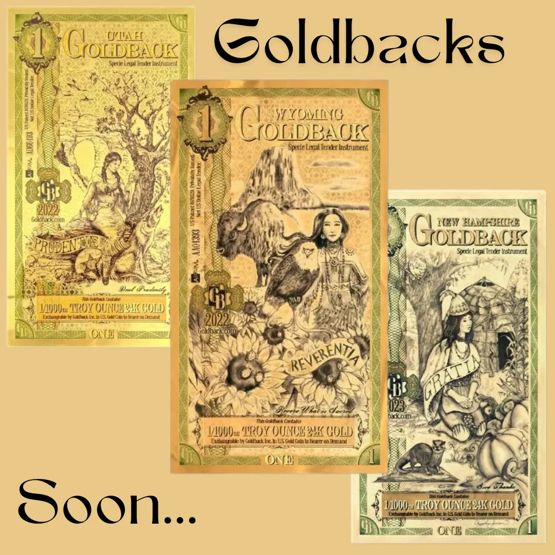 Goldbacks.. soon.png