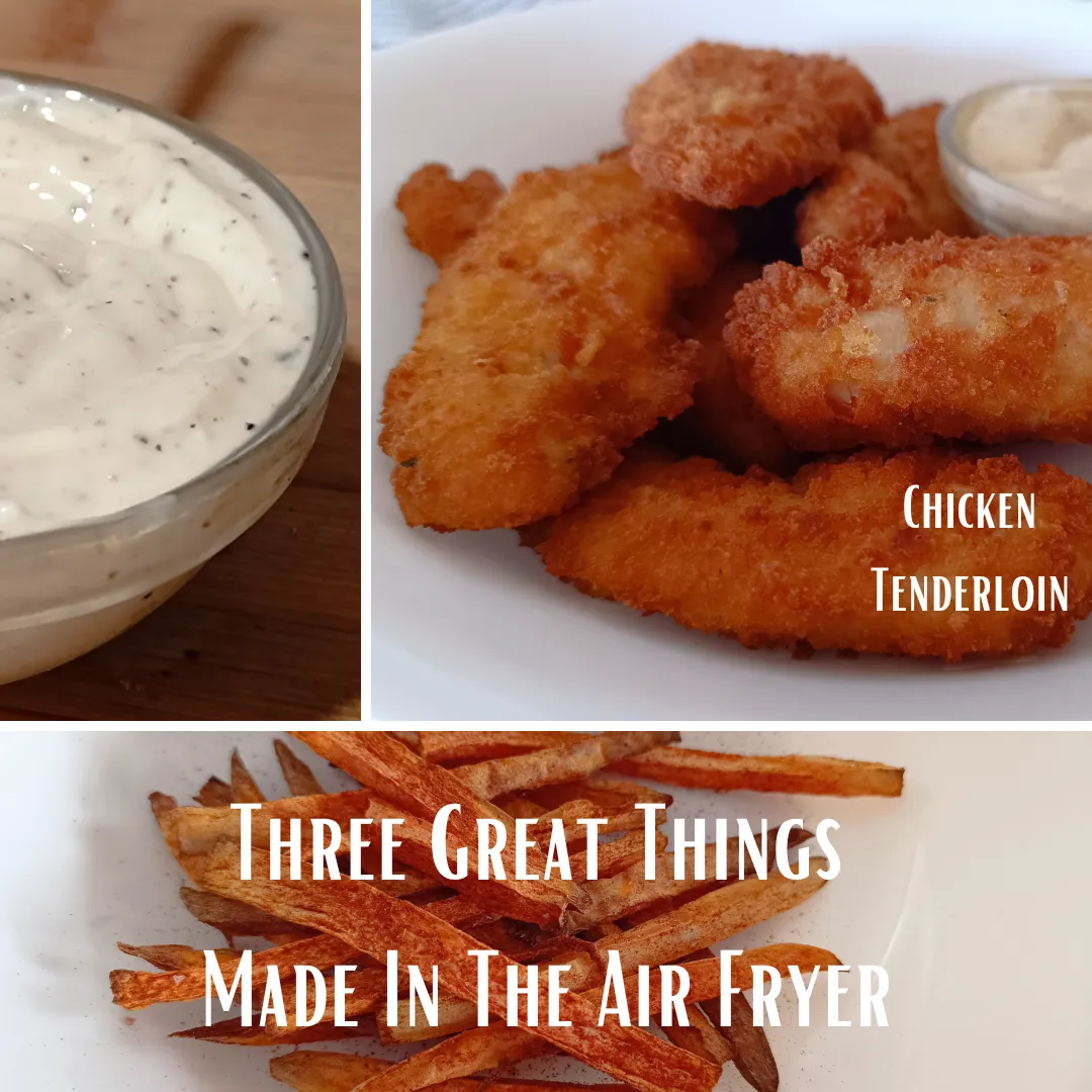 Three Great Things Made In The Air Fryer.png