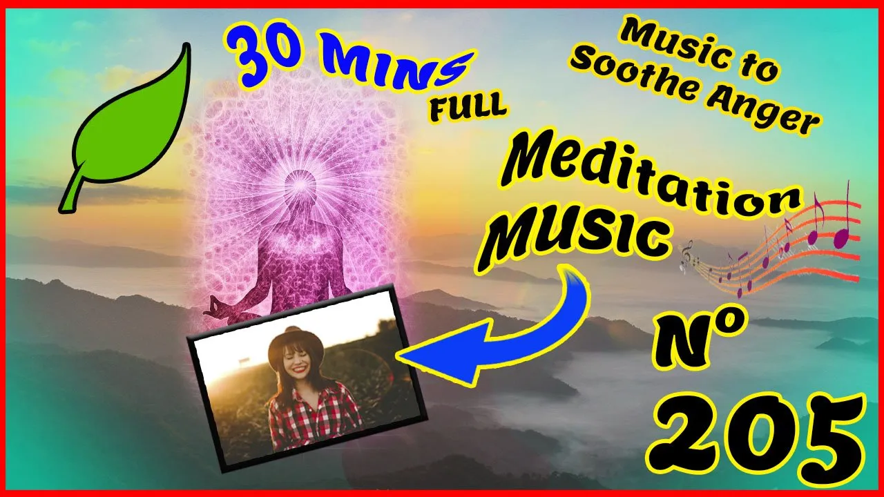 30 Minute, Music to Soothe Anger, A Touch of Calm, Calming, Peaceful, Harmony, Relaxing, Meditation Music for Positive Energy, Balance & Harmony Music, Relax Mind Body, youtube videos, music to relax to, relaxing with music, relaxing music for, music to relax,