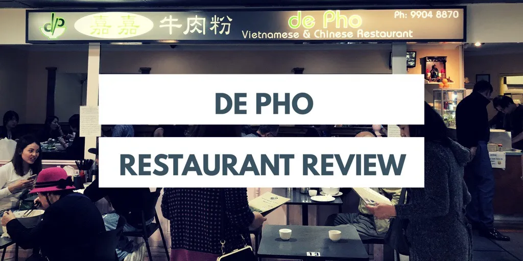 ULOG 112 - Restaurant Review: de Pho in Chatswood