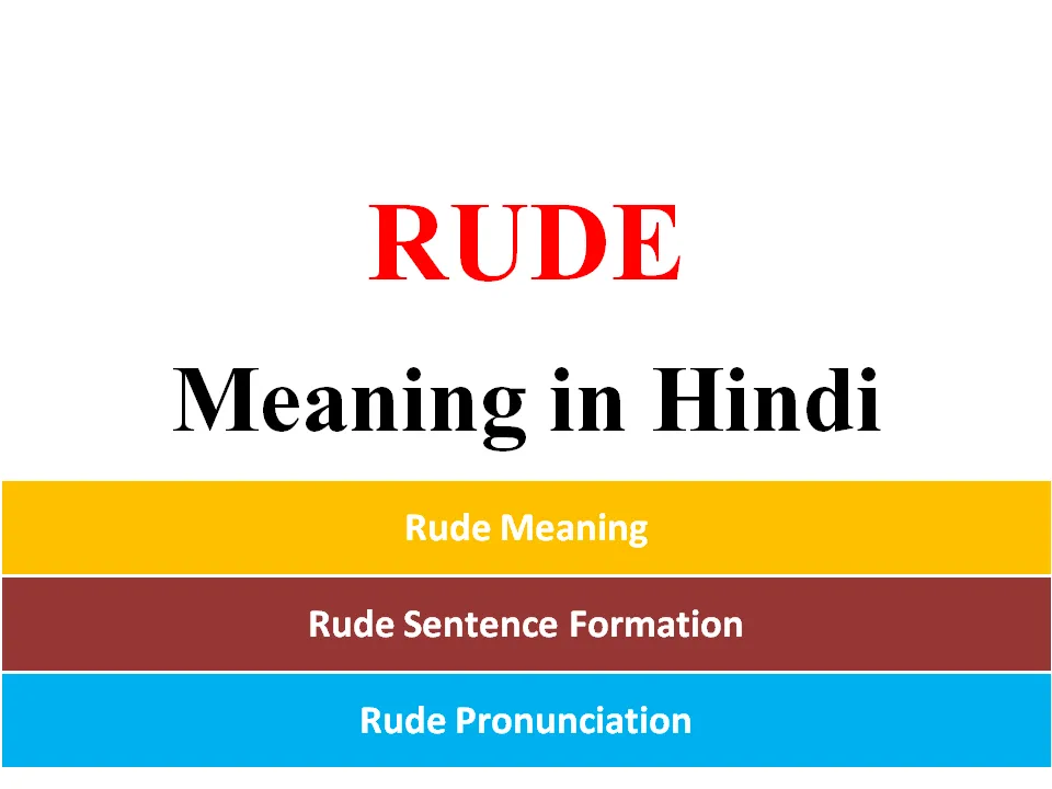 Rude Meaning in hindi.PNG