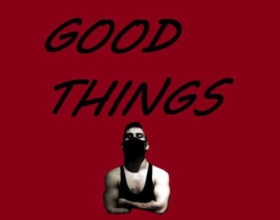 Good things.png