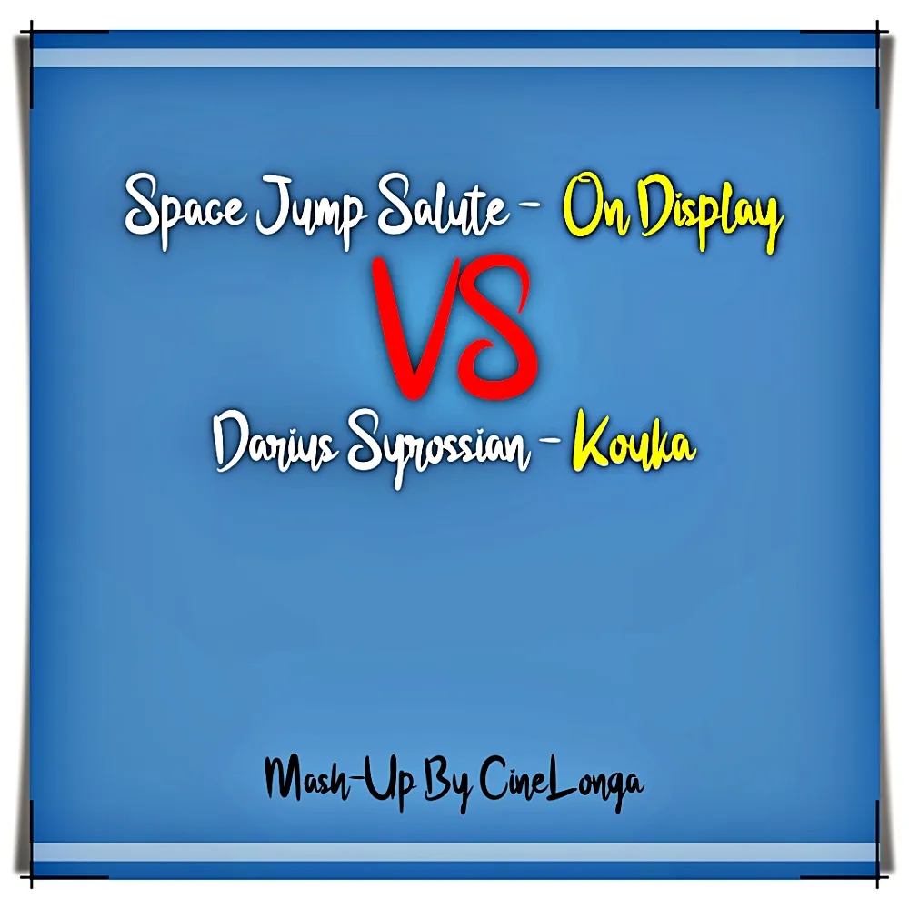 Space Jump Salute vs Darius Syrossian - This Play [CineLonga's Mash-up].jpg