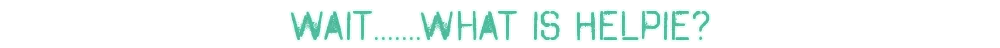 WhatIsHelpie.png