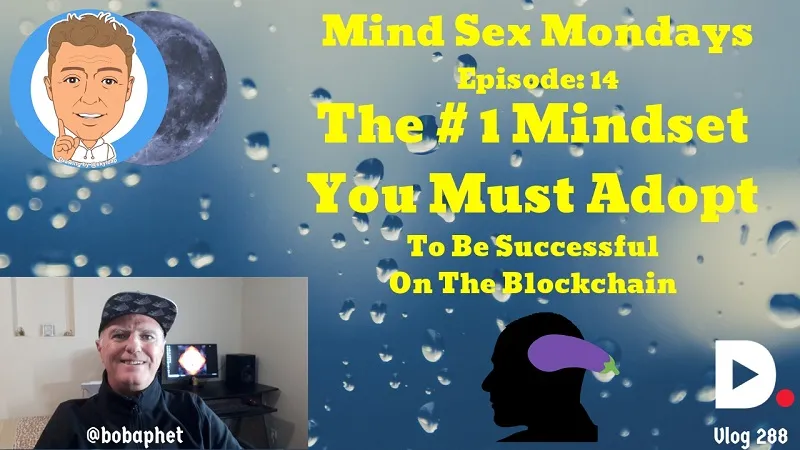 288 Mind Sex Mondays Episode 14 - The Number 1 Mindset You Must Adopt Thm.jpg