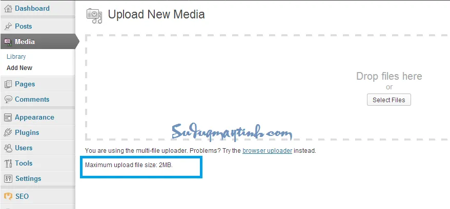 Cách khắc phục lỗi exceeds the upload max file size trong Wordpress