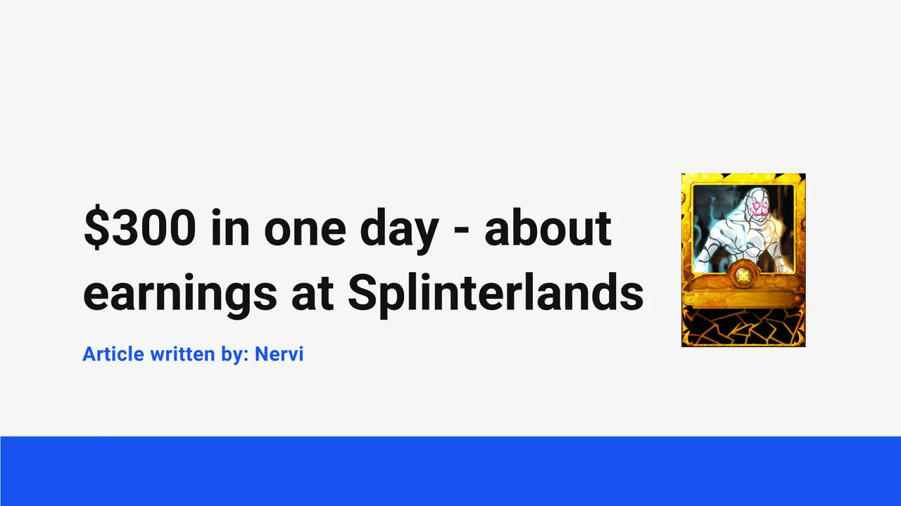 300 in one day  about earnings at Splinterlands.png