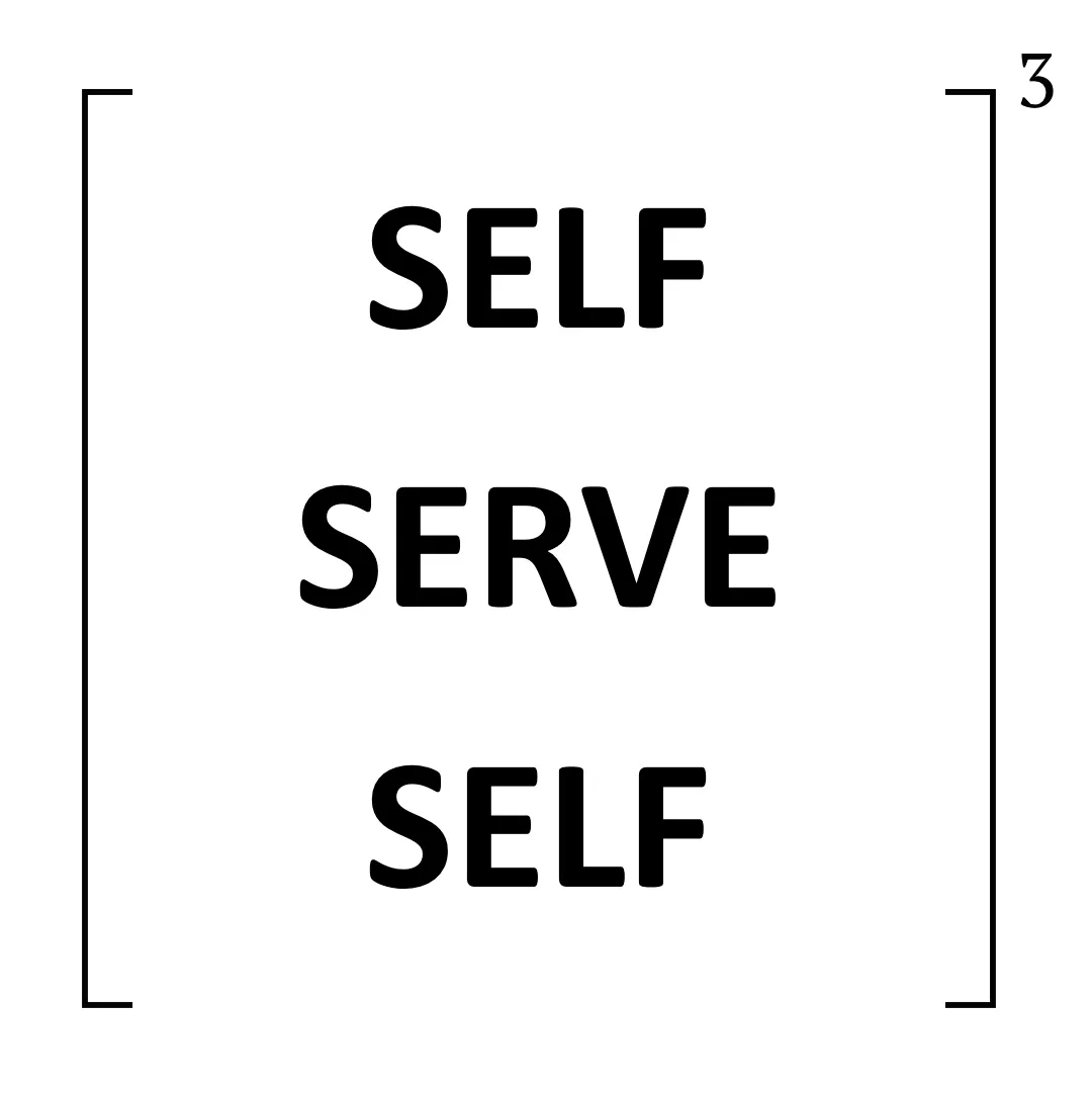 SELF SERVE SELF.jpg