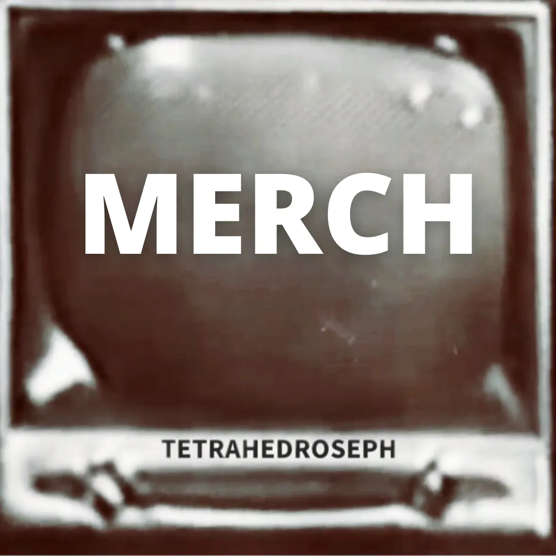 tetrahedrospeh_tv_merch.png