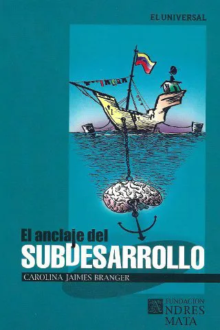 El-anclaje-del-subdesarrolloIP.jpg