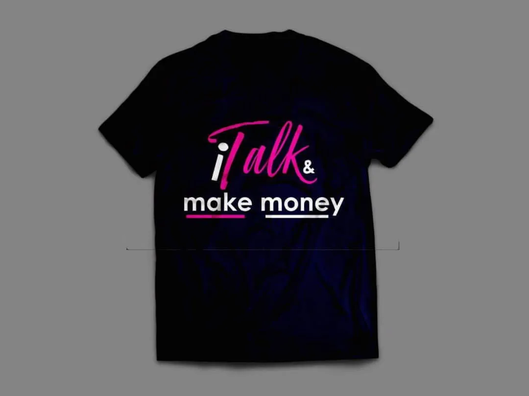 I TALK AND MAKE MONEY.jpeg