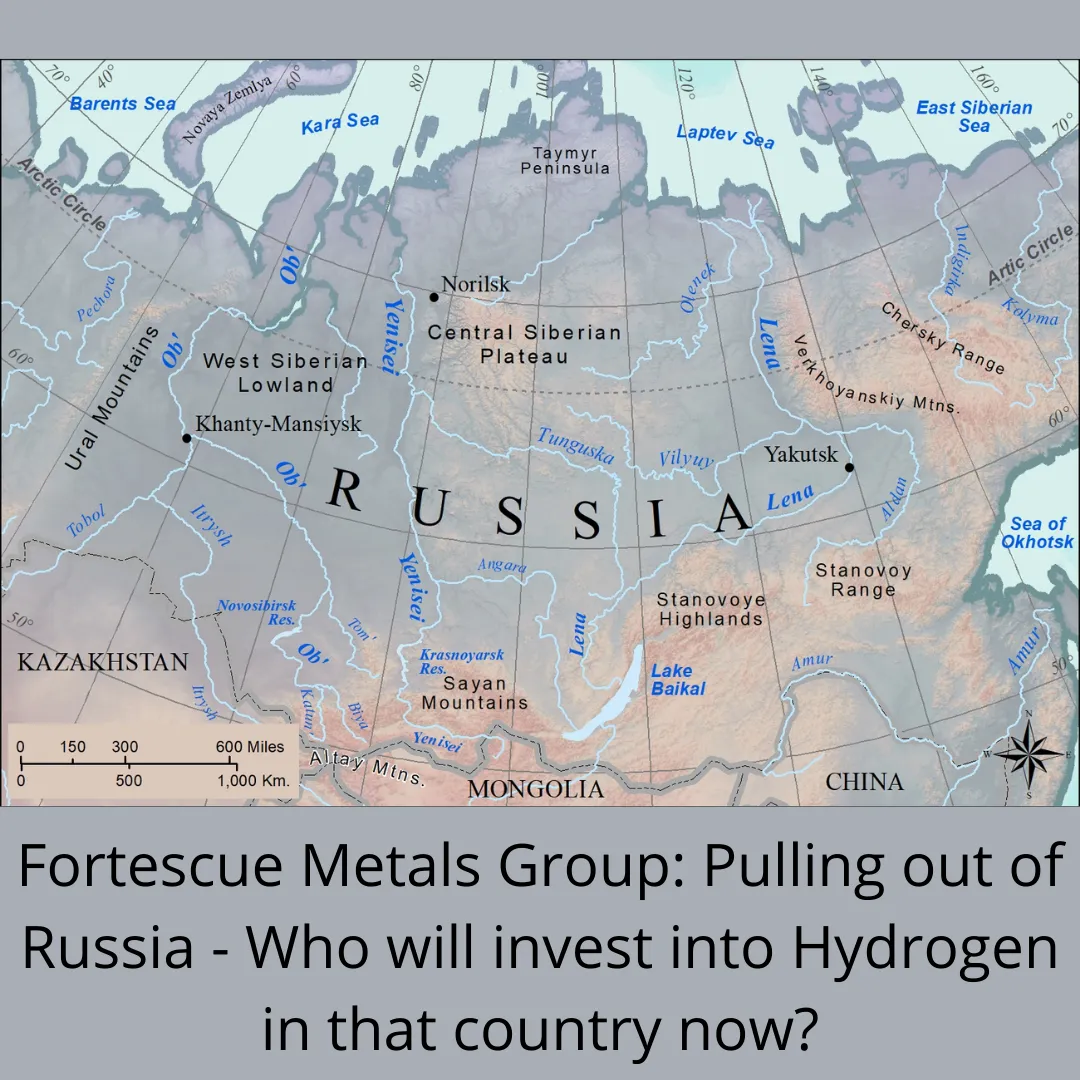 Fortescue Metals Group Pulling out of Russia  Who will invest into Hydrogen in that country now.png