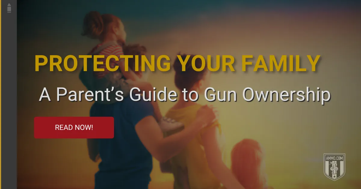 (66) Protecting Your Family A Parent’s Guide to Gun Ownership.png