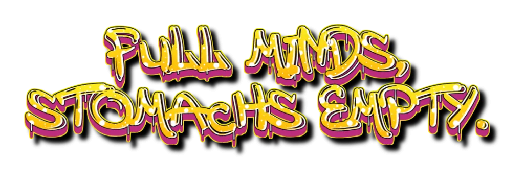 Full-Minds-Stomachs-Empty-2-9-2024.png