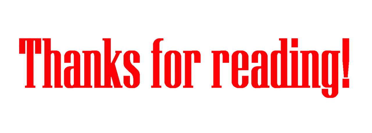 THANKS FOR READING.png