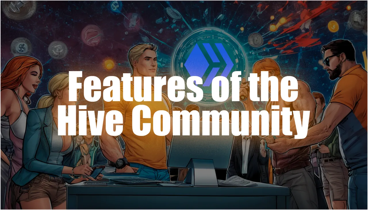 Features of the Hive Community.png