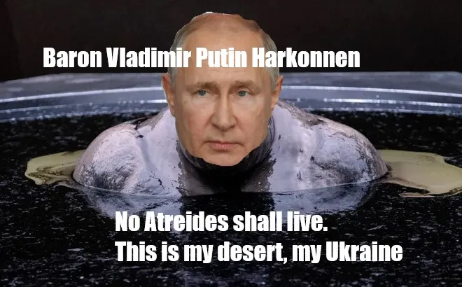 putin harkonnen meme.jpg