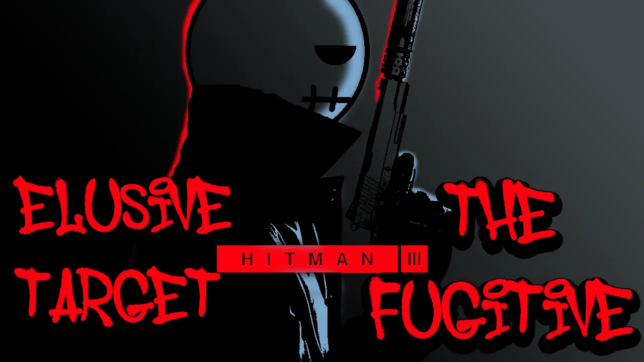HITMAN 3 Thumbnail The Fugitive.png
