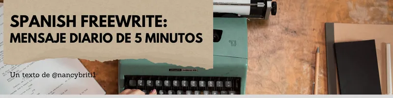 Spanish Freewrite Mensaje diario de 5 minutos.png