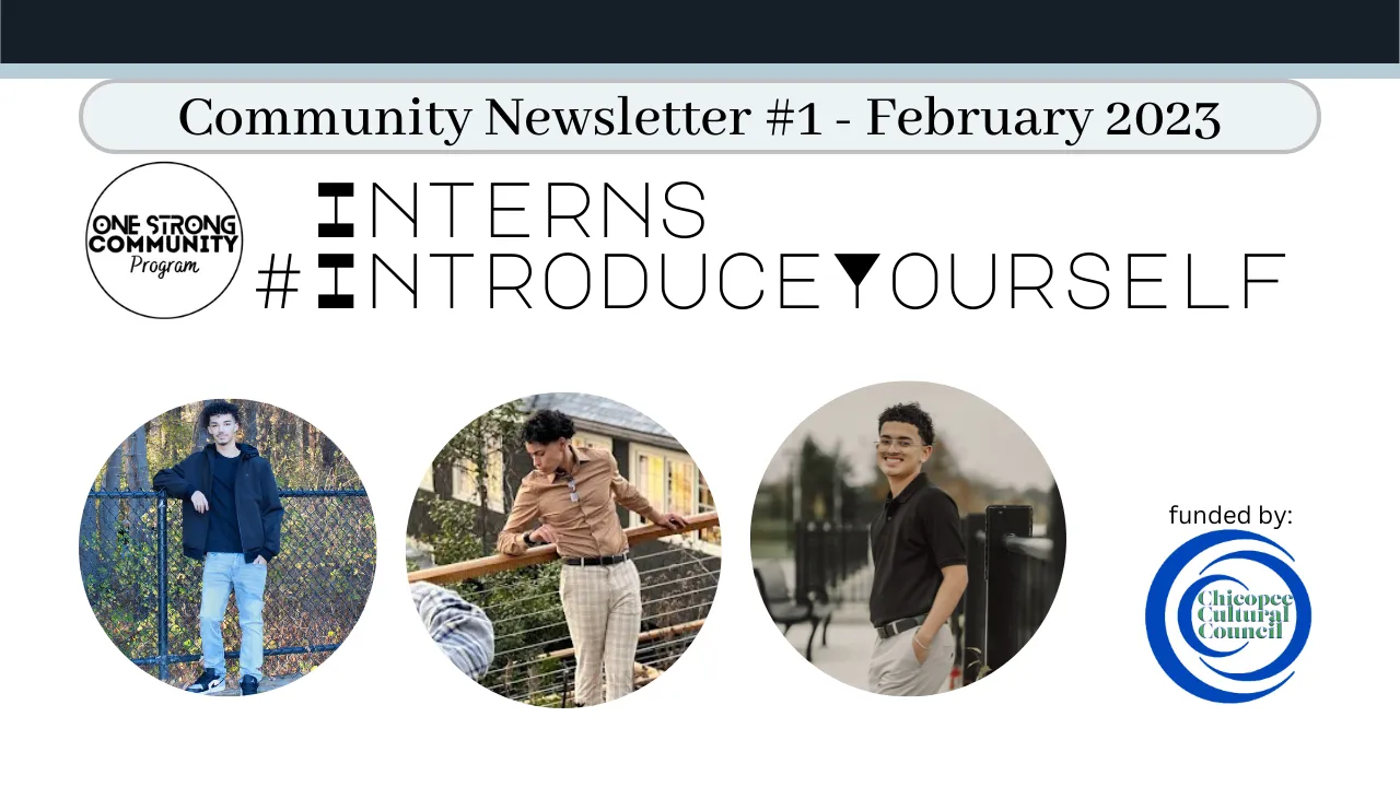 One Strong Page Community Newsletter #1 February 2023 Interns #IntroduceYourself.png