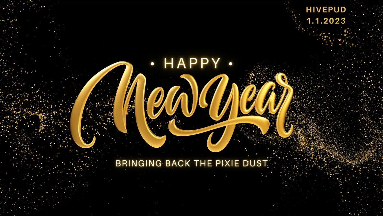 BRINGING BACK THE PIXIE DUST  HIVE PUD 1.1.2023.png