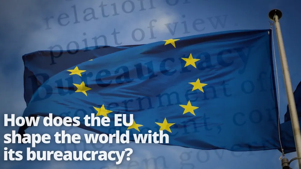 How does the EU shape the world with its bureaucracy.png
