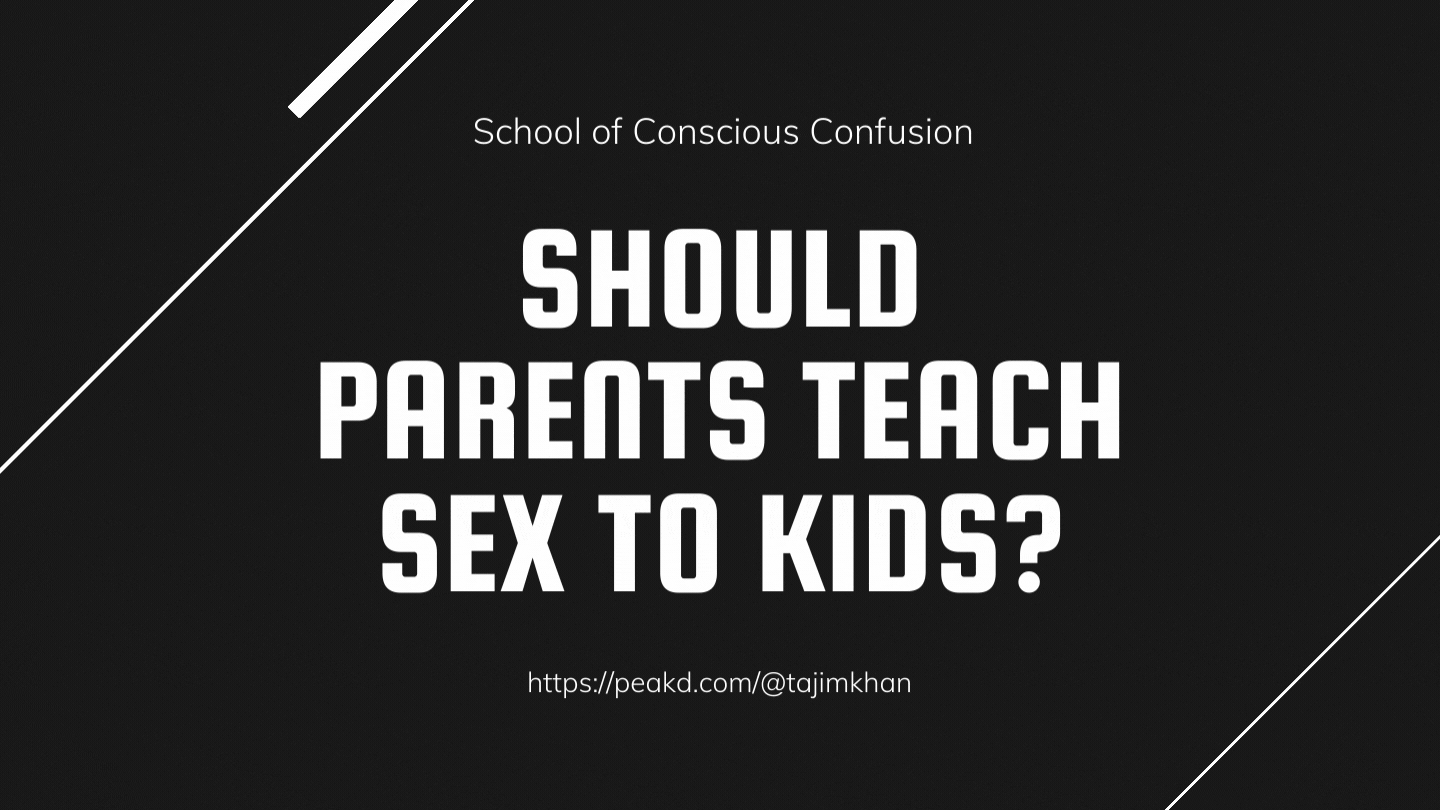 Should Parents Teach Sex to Kids.gif