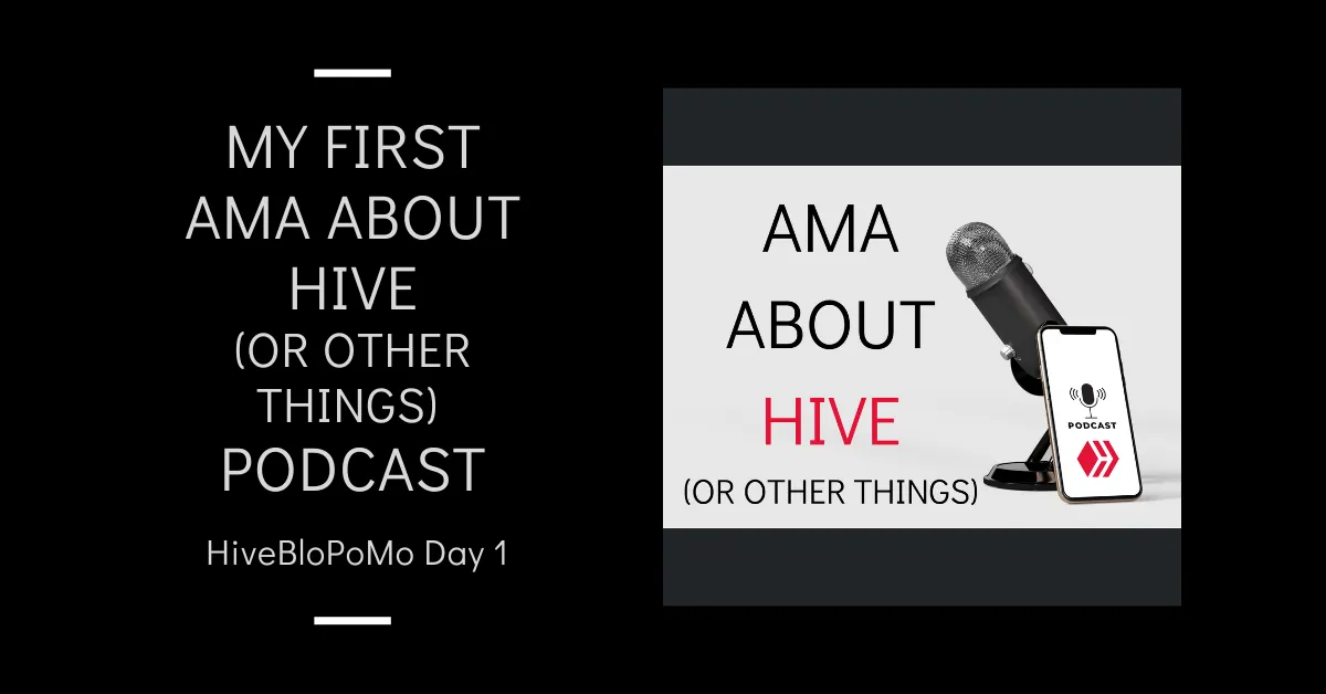 My First AMA About Hive Podcast blog thumbnail.png