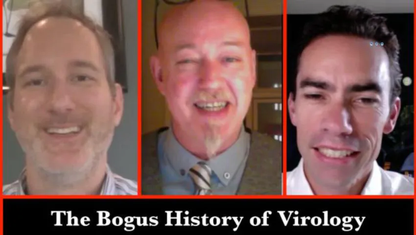 THE BOGUS HISTORY OF VIROLOGY: Dr Mark Bailey, Mike Stone, Steve Falconer