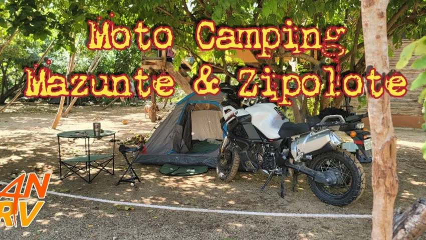 Moto Camping In Mazunte & Zipolote, Oaxaca Mexico