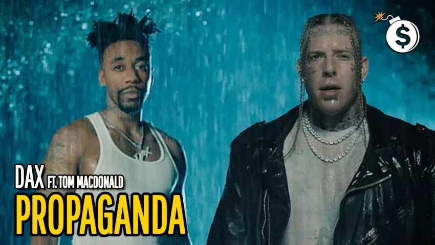 Dax - Propaganda Ft Tom MacDonald