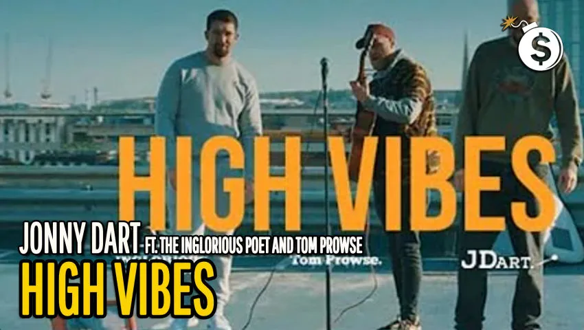 Jonny Dart - High Vibes ft The Inglorious Poet and Tom Prowse